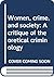Women, Crime, and Society: A Critique of Theoretical Criminology