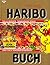 Das große Haribo- Buch.