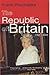 Republic of Britain 1760 to 2000 by Frank Prochaska