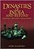 Dynasties of India and Beyond by Inder Malhotra