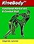Kinebody: Functional Martial Art and Combat Skill
