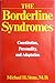 Borderline Syndromes by Michael H. Stone