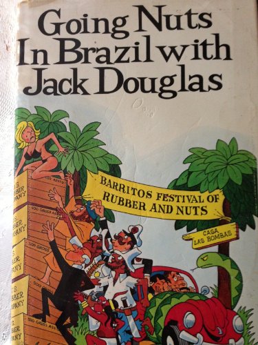 Going nuts in Brazil with Jack Douglas (Hardcover)
