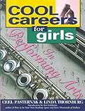 Cool Careers for Girls in Performing Arts