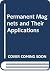 Permanent Magnets and Their Applications by Rollin J. (Author) & Studde...
