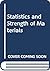 Statistics and Strength of Materials