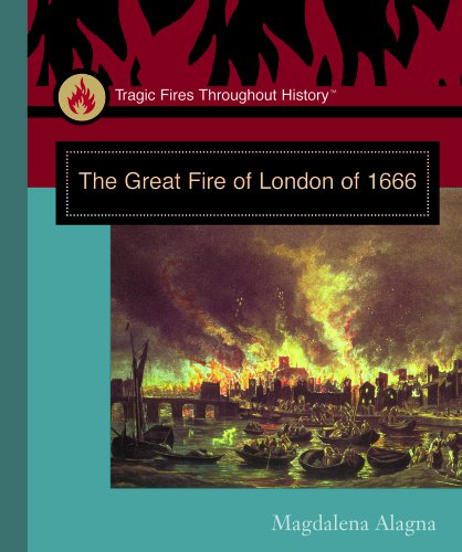 The Great Fire of London of 1666 (Tragic Fires Throughout History)