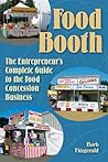 Food Booth, The Entrepreneur's Complete Guide to the Food Concession Business