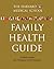 The Harvard Medical School Family Health Guide Uk Edition