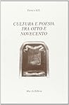 Cultura e poesia tra Otto e Novecento (Il vaglio) (Italian Edition)