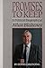Promises to keep: A political biography of Allan Blakeney