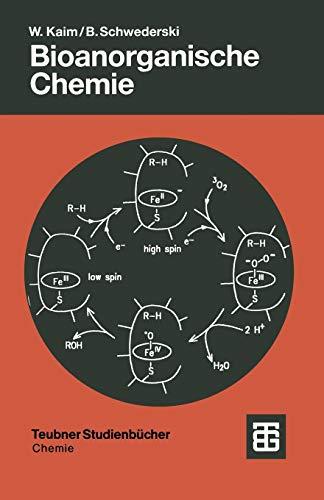 Bioanorganische Chemie: Zur Funktion chemischer Elemente in Lebensprozessen (Teubner Studienbücher Chemie) (German Edition)