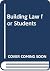 Building Law for Students