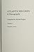 Atlantic Records: A Discography [4 volumes] (Discographies: Association for Recorded Sound Collections Discographic Reference)