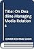On Deadline: Managing Media Relations