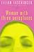 Woman with three aeroplanes by Lilian Faschinger