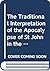The Traditional Interpretation of the Apocalypse of St John in the Ethiopian Orthodox Church (University of Cambridge Oriental Publications, Series Number 33)