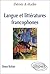 Langue et littératures francophones by Denise Brahimi