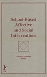 School-Based Affective and Social Interventions
