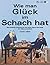 Wie Man Gluck im Schach Hat by David Lemoir