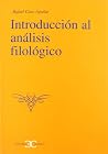 Introducción al análisis filológico . Introducción al análisis filológico .