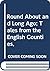 Round About and Long Ago; Tales from the English Counties,