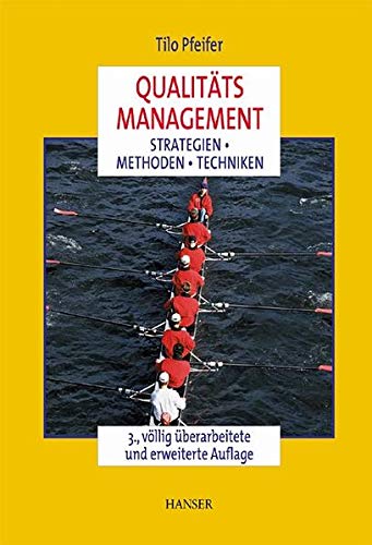 Qualitätsmanagement. Strategien, Methoden, Techniken. (Hardcover)