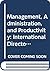Management, Administration, and Productivity: International Directory of Institutions and Information Sources (English, French and Spanish Edition)
