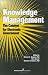 Knowledge Management: The C...