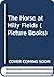 The Horse at Hilly Fields (Picture Books)
