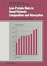 Low Protein Diets in Renal Patients: Composition and Absorption (Contributions to Nephrology)