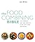 The Food Combining Bible: T...