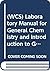 (WCS) Laboratory Manual for General Chemistry and Introduction to General, Organic & Biochemistry
