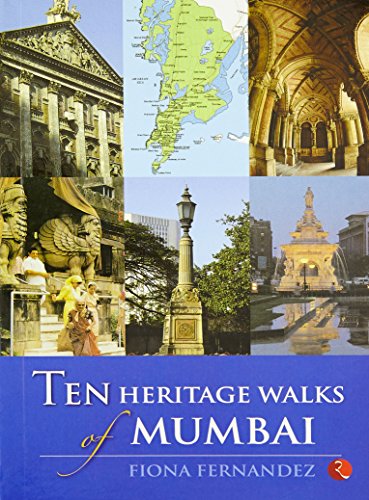 Ten Heritage Walks of Mumbai (Paperback)
