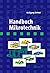 Handbuch Mikrotechnik.