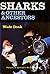 Sharks and other ancestors: Patterns of survival in the South Seas