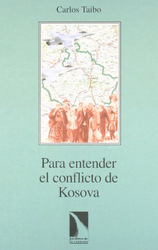 Para entender el conflicto de Kosova (Paperback)