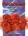 Phlebotomy: A Customer-Service Approach