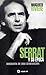 Serrat y Su Epoca - Biograf...