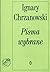 Pisma Wybrane by Ignacy Chrzanowski