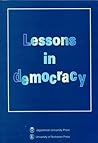 Lessons in Democracy Lessons in Democracy