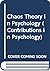 Chaos Theory in Psychology (International Contributions in Psychology)