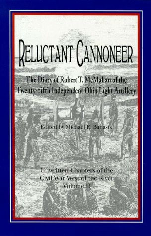 Reluctant Cannoneer (Unwritten chapters of the Civil War west of the river)