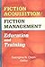 Fiction Acquisition/Fiction Management: Education and Training