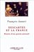 Descartes et la France (French Edition)