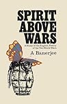 Spirit above wars: A study of the English poetry of the two World Wars