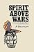Spirit above wars: A study of the English poetry of the two World Wars