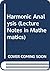 Harmonic Analysis (Lecture notes in mathematics 992)