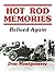 Hot Rod Memories: Relived A...