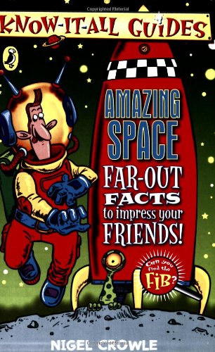 Amazing Space (Know-it-all Guides)